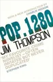 POP. 1280: As seen on Between the Covers (Crime Masterworks) by Jim Thompson