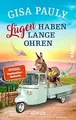 Lügen haben lange Ohren (Siena-Reihe 3): Roman | Lustige... | Buch | Zustand gut