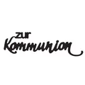 Stanzschablone - Mundart Stempel - Deutsch Text - zur Kommunion