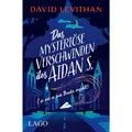 Lago Das mysteriöse Verschwinden des Aidan S. (so wie es sein Bruder erzählt) (Deutsch, Nadine Lipp, David Levithan, 2021) (16419876)