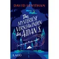 Das mysteriöse Verschwinden des Aidan S. (so wie es sein Bruder erzählt) von David Levithan / LAGO / Buch