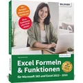 Excel Formeln und Funktionen: Profiwissen im praktischen Einsatz
