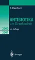 Antibiotika am Krankenbett von F. Daschner | Buch | Zustand akzeptabel