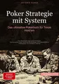 Poker Strategie mit System: Das ultimative Pokerbuch für Texas Hold'em Artemis S