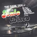 Various The Dark Side Of Italo Disco 2 (Vinyl) (US IMPORT)