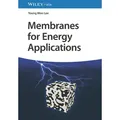 Membranes for Energy Applications von Young Moo Lee / Wiley-VCH GmbH / Buch