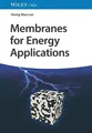 Membranes for Energy Applications Young Moo Lee