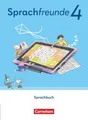 Sprachfreunde 4. Schuljahr. Östliche Bundesländer und Berlin - Schulbuch Mit ...