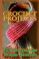 Crochet Projects: 12 Patterns for Warm Scarves: (Crochet Patterns, Crochet