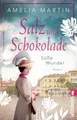 Belletristik Salz und Schokolade Die Schokoladensaga Amelia Martin