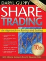 Share Trading: An Approach to Buying and Selling by Guppy, Daryl