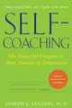 Self-Coaching: The Powerful Program to Beat Anxiety and Depression