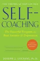 Self-Coaching: The Powerful Program to Beat Anx by Luciani, Joseph J. 0471768286