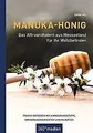 Manuka-Honig - Das Allroundtalent aus Neuseeland für Ihr... | Buch | Zustand gut