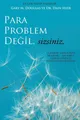 Para Problem De¿il, Sizsiniz - Money Isn't the Problem Turkish Douglas (u. a.)