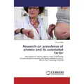 Lap Lambert Academic Research on prevalence of anemia and its associated factor (Dereje Sisay, 2017) (55961340)