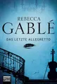 Das letzte Allegretto: Krimi Gablé, Rebecca: