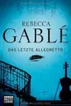 Das letzte Allegretto: Krimi von Gablé, Rebecca | Buch | Zustand akzeptabel