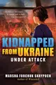 Marsha Forchuk Skrypuch Under Attack (Kidnapped from Ukraine #1) (Taschenbuch)