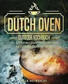 Dutch Oven – Das Outdoor Kochbuch: Die 100 besten D... | Buch | Zustand sehr gut
