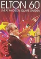 Elton John - Elton 60/Live at Madison Square Garden [2 DVDs]