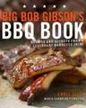 Chris Lilly Big Bob Gibson's BBQ Book (Taschenbuch)