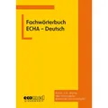 Ecomed Fachwörterbuch ECHA - Deutsch (Deutsch, ecomed-Storck GmbH, 2025) (52975225)