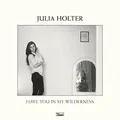 Julia Holter - Have You In My Wilderness Vinyl LP NEU 09533228