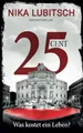 25 Cent - Was kostet ein Leben?: Psychothriller