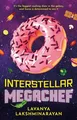 Interstellar MegaChef: Volume 1, Lakshminarayan, Lavany