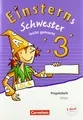 Einsterns Schwester 3. Schuljahr: Projektheft Sprache und Lesen - Cornelsen