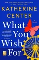 Katherine Center What You Wish For (Taschenbuch) (US IMPORT)