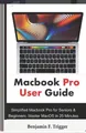 Benjamin F Trigger Macbook Pro User Guide (Taschenbuch)