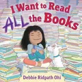 Debbie Ridpath Ohi I Want to Read All the Books (Gebundene Ausgabe) (US IMPORT)