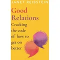 Good Relations von Janet Reibstein / Bloomsbury USA / Buch