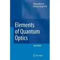 Elements of Quantum Optics With 218 Problems