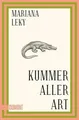 Kummer aller Art von Leky, Mariana | Buch | Zustand wie neu