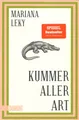 Kummer aller Art von Mariana Leky (2024, Taschenbuch)
