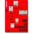 Die 12 Karate Kata