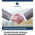 Unser Wissen Vergleichende Analyse von Investmentfonds (Deutsch, Vulimiri Surya Narayana Murthy, 2022) (56907068)