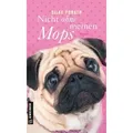 Nicht ohne meinen Mops