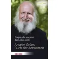 Anselm Grüns Buch der Antworten von Anselm Grün / Herder Verlag GmbH / Buch