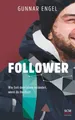 Follower ~ Gunnar Engel ~  9783417269574
