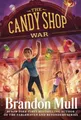 The Candy Shop War, 1: 01 by Mull, Brandon 1481411195 FREE Shipping