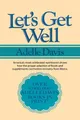Adelle Davis Let's Get Well (Taschenbuch) (US IMPORT)