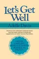 Adelle Davis | Let's Get Well | Taschenbuch | Englisch (2019)