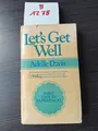 Let's Get Well / Adelheid Davis / 1972 / 1 Auflage
