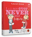 I Will Not Ever Never Eat A Tomato (Charlie and Lola, Band 1)