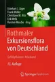 Eckehart J. Jäger / Rothmaler - Exkursionsflora von Deutschland, Gefäßpflanz ...