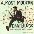 Dan Block - Almost Modern: The Swing To Bop Pro